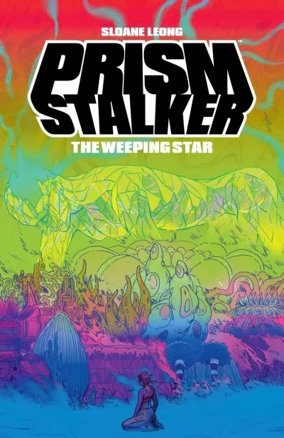 Prism Stalker: The Weeping Star (Trade Paperback, 2023) - Series 