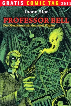 Professor Bell - Der Mexikaner mit den zwei Köpfen