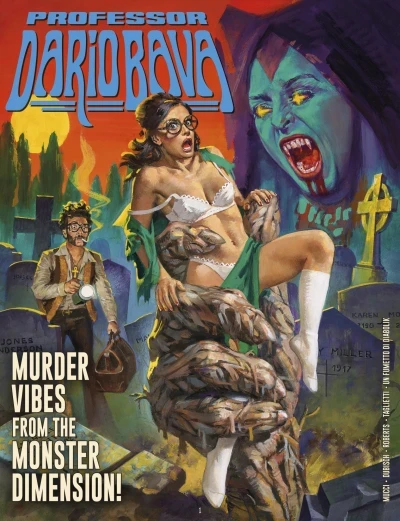 Professor Dario Bava: Murder Vibes From The Monster Dimension! (2020) - Series 