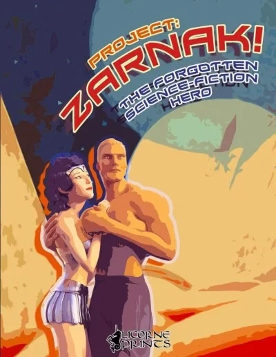 Project: Zarnak! The Forgotten Science Fiction Hero (2019) - Series 