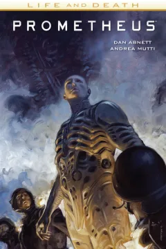 Prometheus: Life and Death