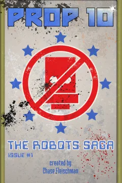 Prop 10 - The Robots Saga
