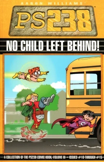 PS238: No Child Left Behind! (2006) - Series 