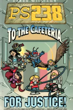 PS238: To the Cafeteria... For Justice!