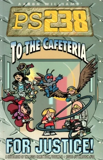 PS238: To the Cafeteria... For Justice! (2005) - Series 