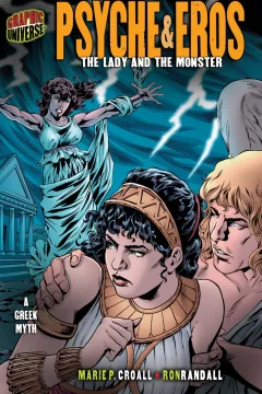 Psyche & Eros: The Lady and the Monster