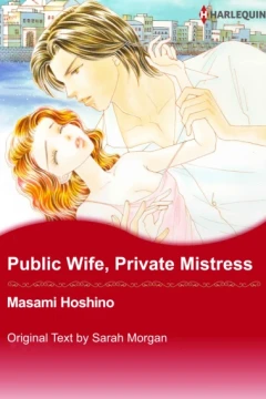 Public Wife, Private Mistress