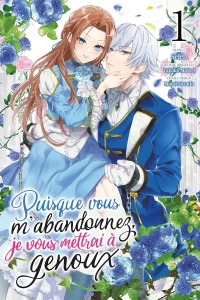 Puisque Vous m'Abandonnez, Je Vous Mettrai à Genoux