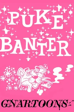 Puke Banter