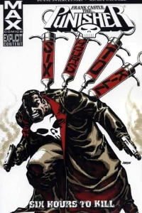 Punisher: Frank Castle MAX - Six Hours to Kill
