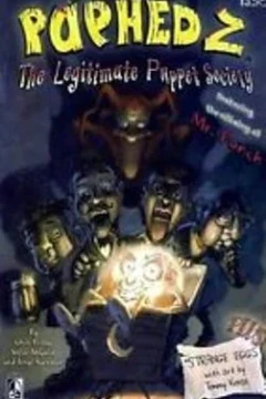 Puphedz: The Legitimate Puppet Society