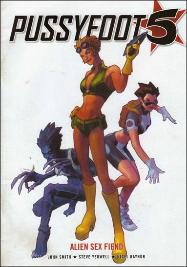 Pussyfoot 5: Alien Sex Fiend (2009) - Series 
