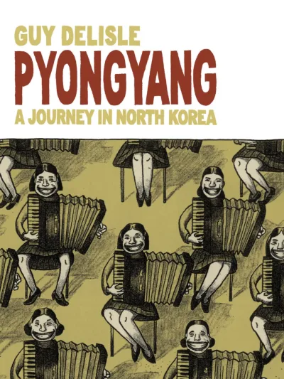 Pyongyang: A Journey in North Korea (2005) - Series 