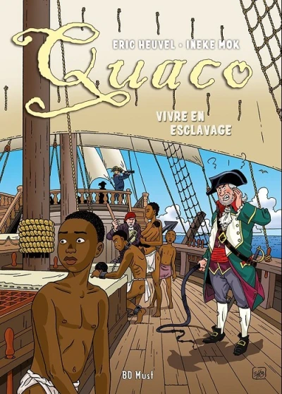 Quaco: Vivre en esclavage (2017) - Series 