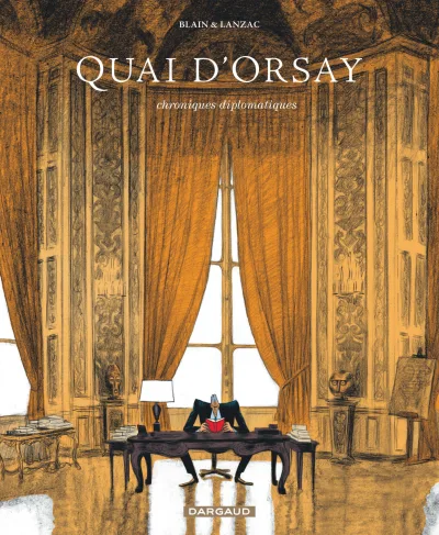 Quai d'Orsay: Chroniques diplomatiques (2010) - Series 