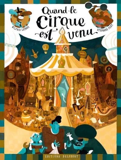 Quand le cirque est venu (2017) - Series 