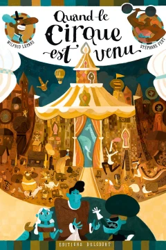 Quand le cirque est venu