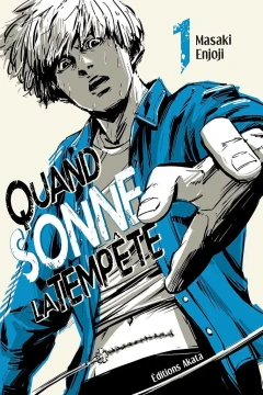 Quand Sonne la Tempête