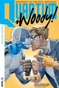 Quantum and Woody!: Kiss Kiss, Klang Klang