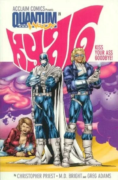 Quantum and Woody: KYAG (1998) - Series 