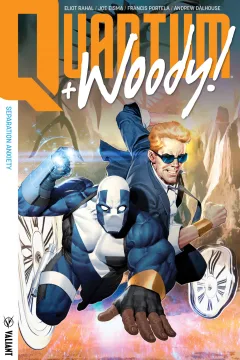 Quantum and Woody: Separation Anxiety