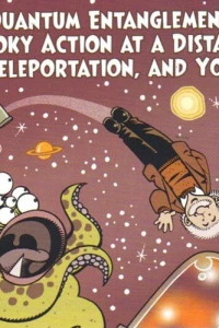 Quantum Entanglement, Spooky Action at a Distance, Teleportation, and You: a.k.a The Official G.T. Labs Guide to Teleportation via Quantum Entanglement and Spooky Action at a Distance