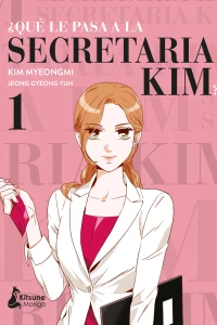Qué le pasa a la secretaria Kim?