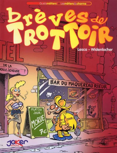 Quels métiers! (2004) - Series 