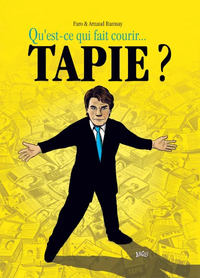 Qu'est-ce qui fait courir... Tapie? (2018) - Series 