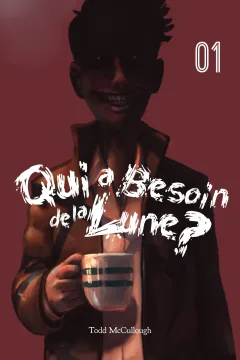 Qui a Besoin de la Lune?