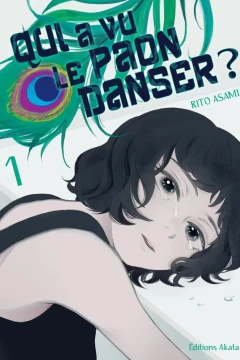 Qui a Vu le Paon Danser?