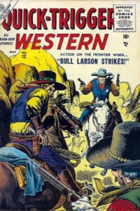 Quick-Trigger Western