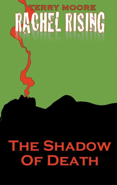 Rachel Rising: The Shadow of Death (2012) - Series 