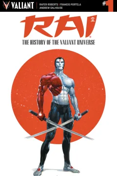 Rai: The History of the Valiant Universe