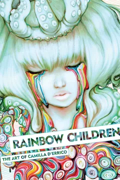 Rainbow Children: The Art of Camilla d’Errico