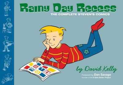 Rainy Day Recess: The Complete Steven's Comics (2013) - Series 