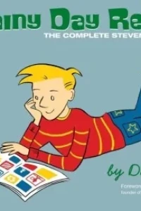 Rainy Day Recess: The Complete Steven's Comics