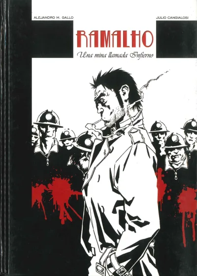 Ramalho: Una Mina Llamada Infierno (2007) - Series 