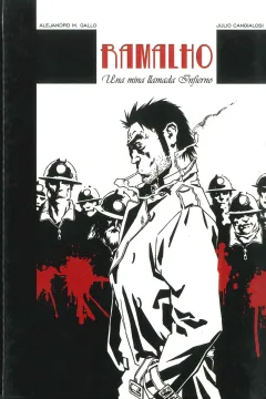 Ramalho: Una Mina Llamada Infierno