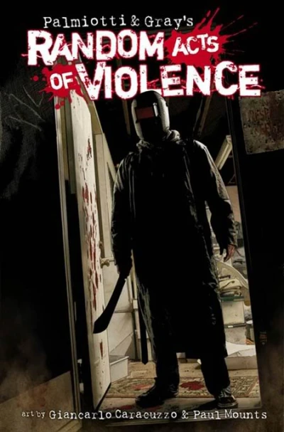 Random Acts of Violence (2010) - Series 