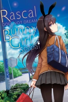 Rascal Does Not Dream of Bunny Girl Senpai