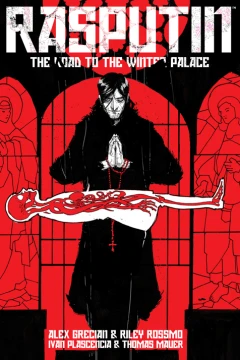 Rasputin: The Road To the Winter Palace
