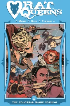 Rat Queens: The Colossal Magic Nothing