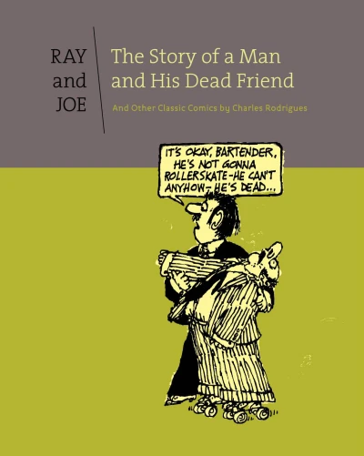 Ray and Joe: The Story of a Man and His Dead Friend (2013) - Series 