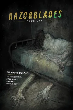 Razorblades: The Horror Magazine