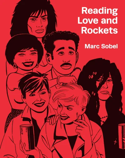 Reading Love and Rockets (Trade Paperback, 2024) - Series 