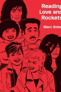 Reading Love and Rockets