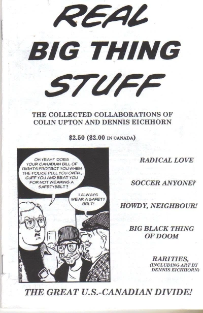 Real Big Thing Stuff: The Collected Collaborations of Colin Upton and Dennis Eichhorn (1997) - Series 