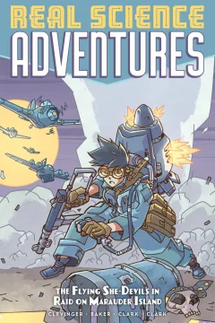 Real Science Adventures: The Flying She-Devils In Raid On Marauder Island