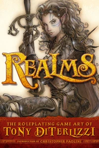 Realms: The Roleplaying Game Art of Tony DiTerlizzi